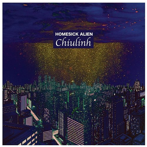 Homesick Alien ChiuLinh