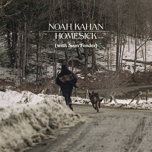Homesick Noah Kahan, Sam Fender