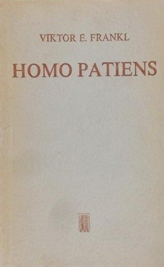 Homo Patiens Frankl Viktor E.