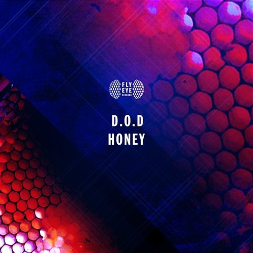 Honey D.O.D