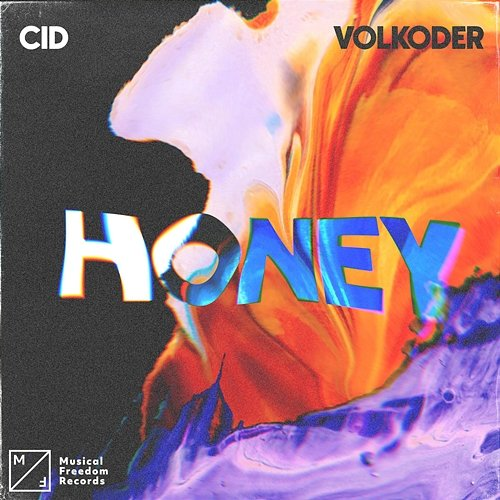 Honey Volkoder, Cid