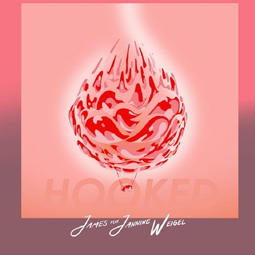 Hooked James Lee feat. Jannine Weigel