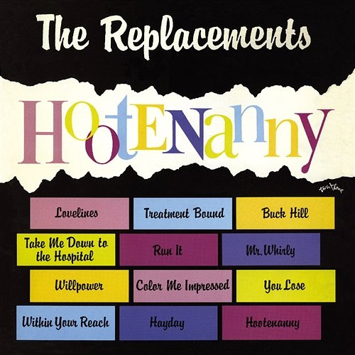 Hootenanny The Replacements