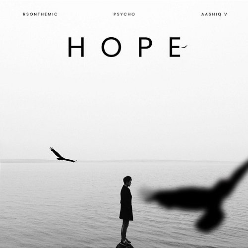 Hope Psycho, Aashiqv & RsOnTheMic