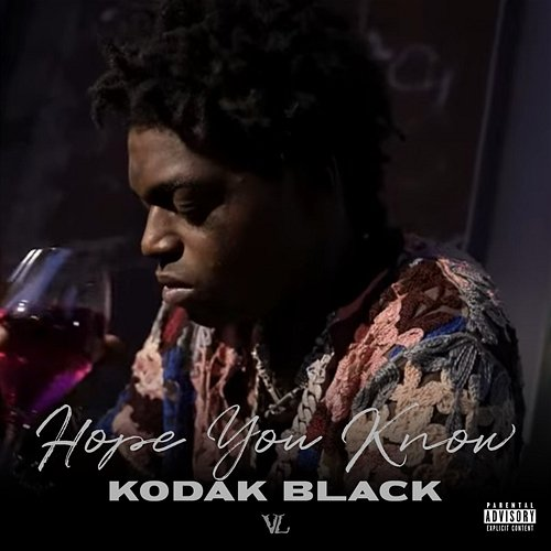 Hope You Know Kodak Black