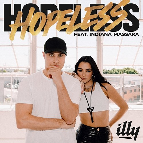 Hopeless Illy feat. Indiana Massara