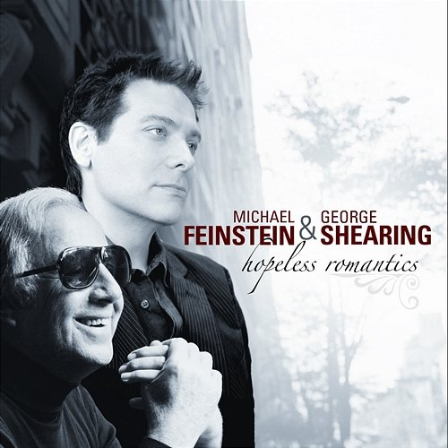 Hopeless Romantics Michael Feinstein, George Shearing