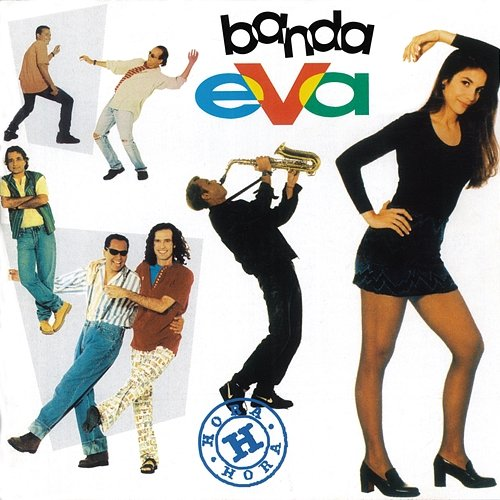 Hora H Banda Eva