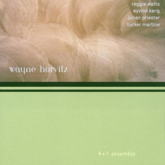 Horvitz: 4+1 Ensemble Horvitz Wayne