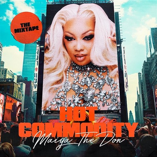 Hot Commodity Maiya The Don