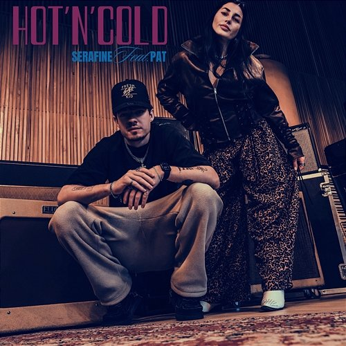 Hot'n'cold Serafine, Pat