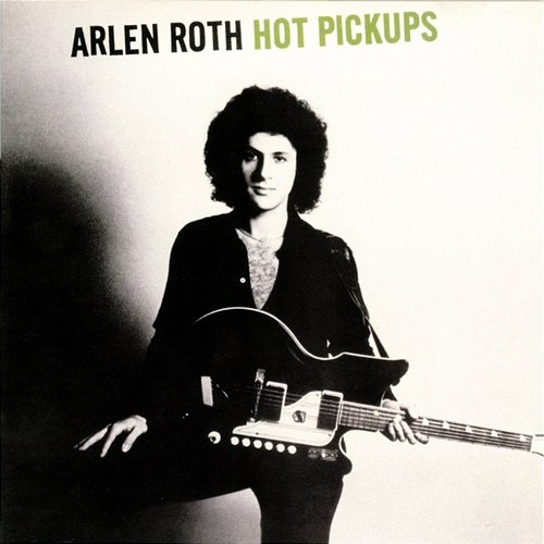 Hot Pickups Arlen Roth