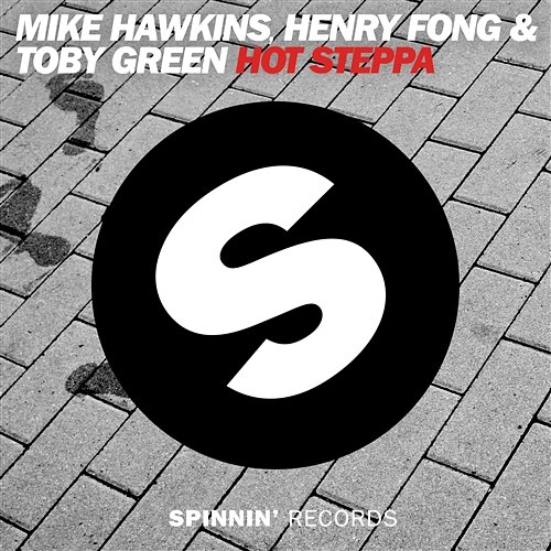 Hot Steppa Mike Hawkins, & Toby Green, Henry Fong