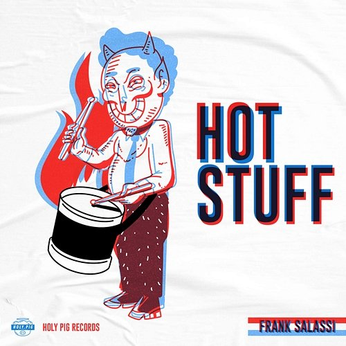 Hot Stuff Holy Pig, Frank Salassi, House Music Bro