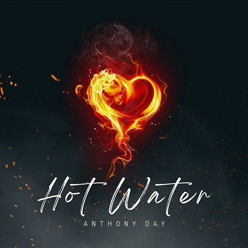 Hot Water Anthony Day