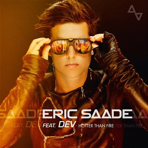 Hotter Than Fire Eric Saade feat. Dev