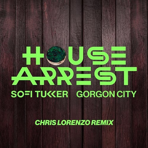 House Arrest Sofi Tukker, Gorgon City