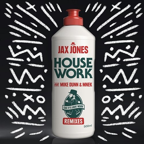 House Work Jax Jones, MNEK, Mike Dunn
