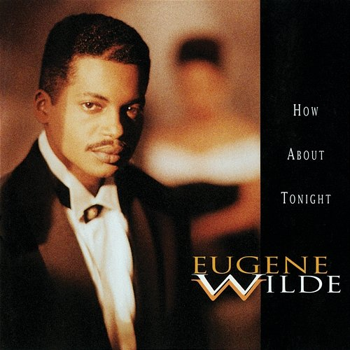 How About Tonight Eugene Wilde