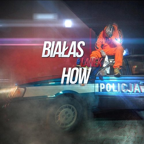 How Lanek, Białas