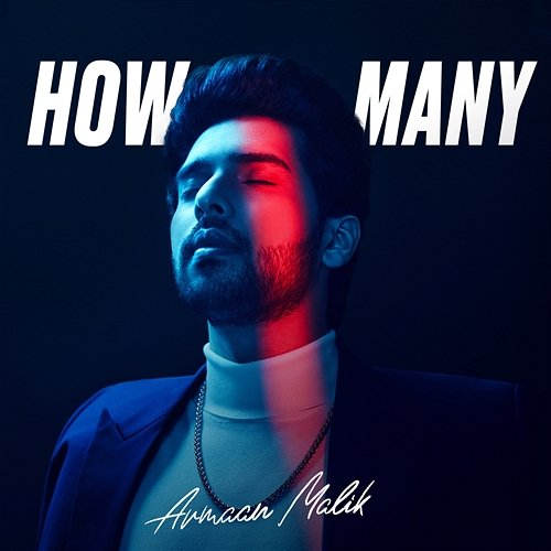 How Many Armaan Malik