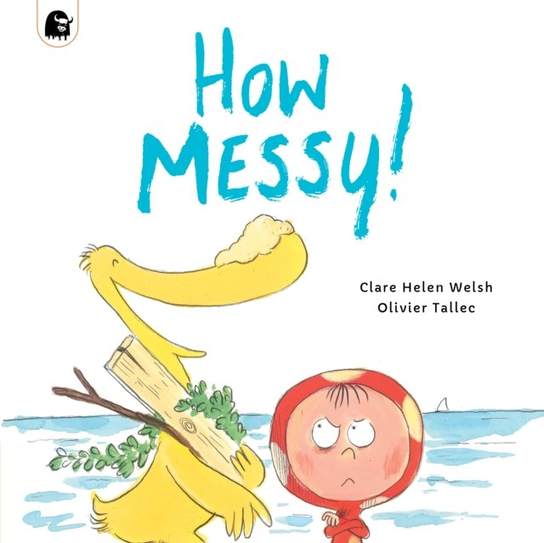 How Messy! Welsh Clare Helen