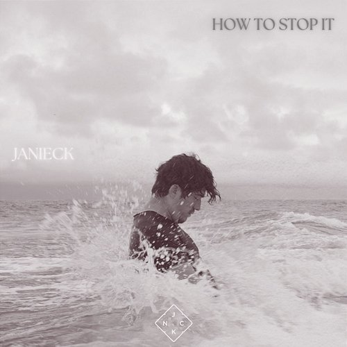 How To Stop It Janieck