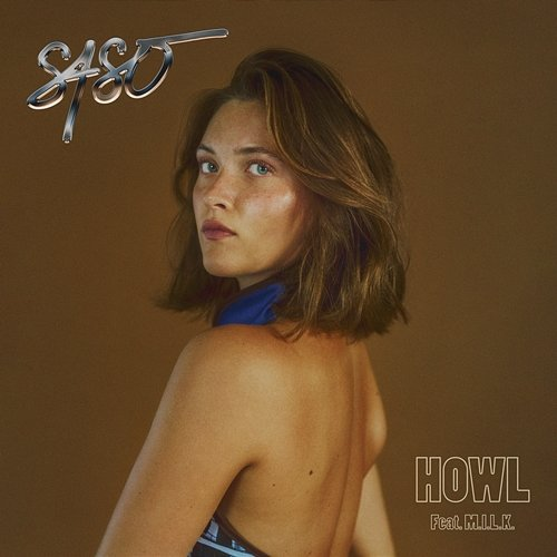 Howl SASO feat. M.I.L.K.