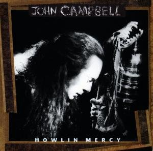 HOWLIN' MERCY Campbell John