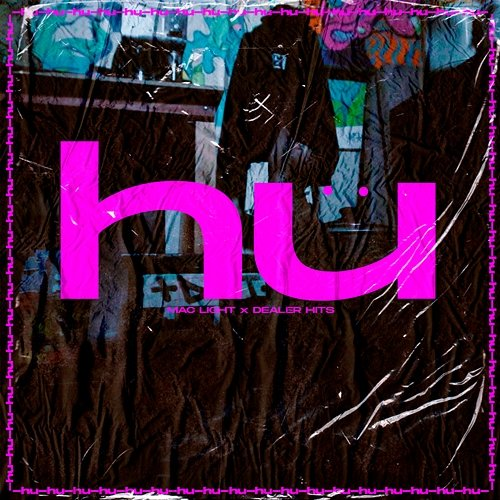 Hu Mac Light, Dealer Hits