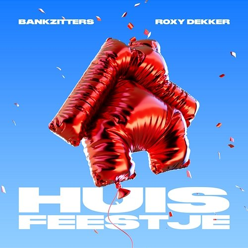 Huisfeestje Bankzitters feat. Roxy Dekker