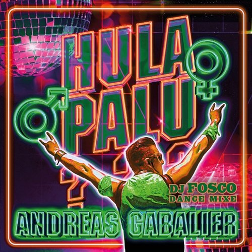 Hulapalu Andreas Gabalier