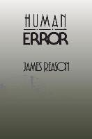 Human Error Reason James