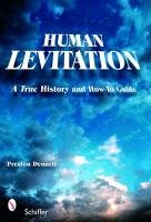 Human Levitation Dennett Preston