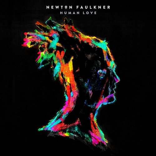Human Love Newton Faulkner