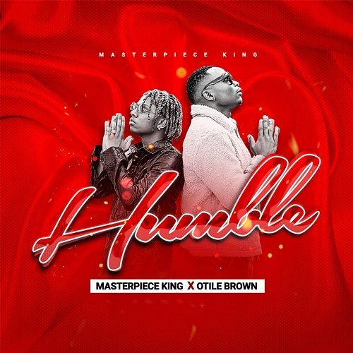 Humble Masterpiece King & Otile Brown