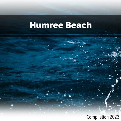 Humree Beach Compilation 2023 John Toso, Mauro Rawn, Benny Montaquila Dj