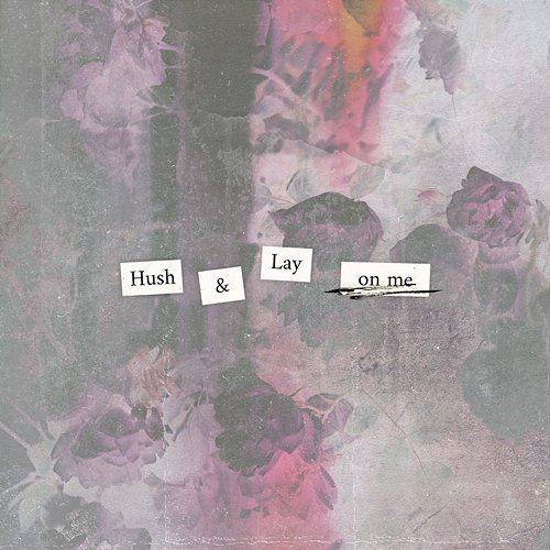 Hush & Lay entoy feat. Agenda