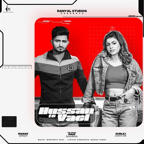 Hussan Te Vael Manak Singh & Gurlez Akhtar feat. Mahi Sharma
