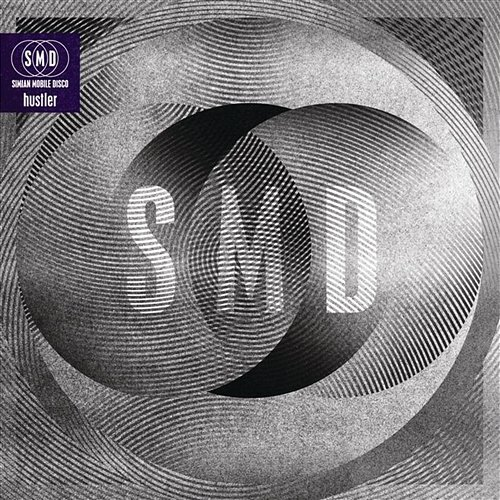 Hustler Simian Mobile Disco