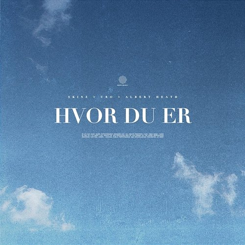 Hvor Du Er Skinz feat. URO, Albert Heath