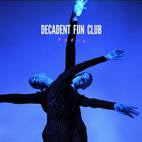 Hydra Decadent Fun Club