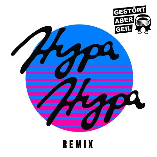 Hypa Hypa Electric Callboy, Electric Bassboy, Gestört aber Geil