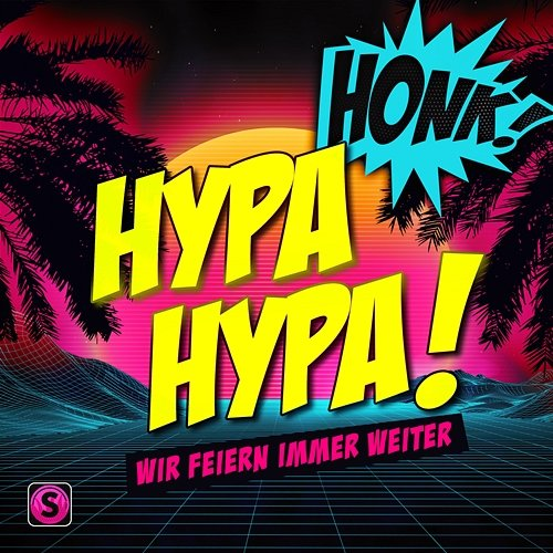 Hypa Hypa Honk!