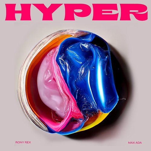 Hyper Rony Rex & Max Ada