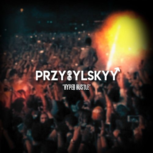 Hyper Hustle przybylskyybeats