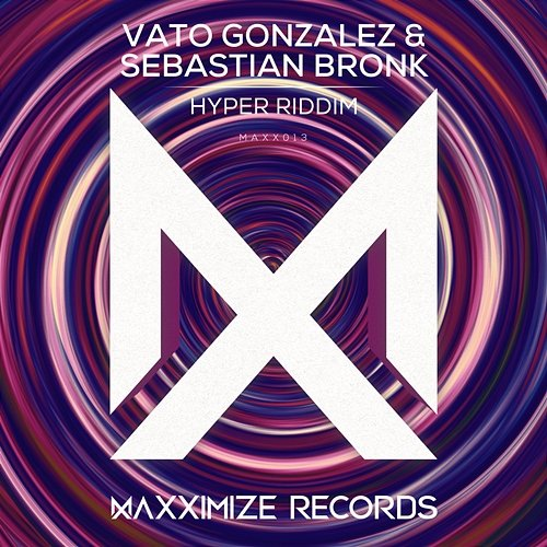 Hyper Riddim Vato Gonzalez & Sebastian Bronk