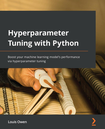 Hyperparameter Tuning with Python - ebook epub Louis Owen