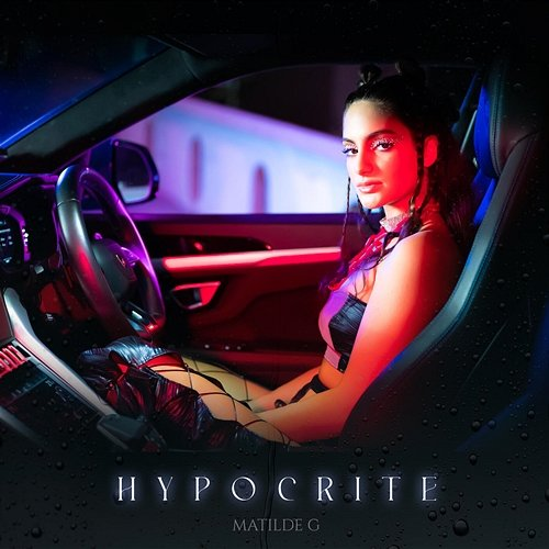 Hypocrite Matilde G