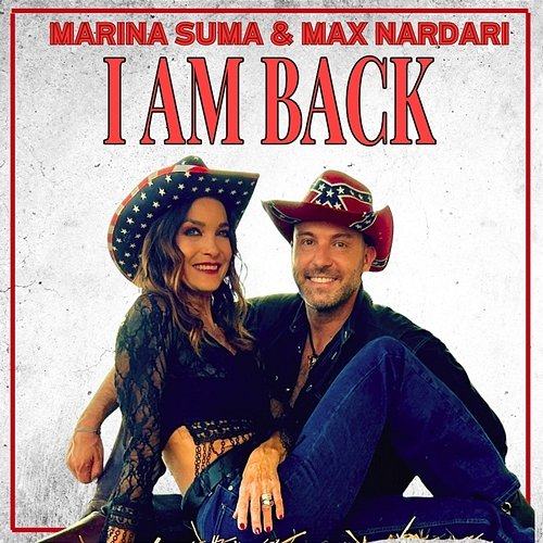 I Am Back Max Nardari feat. Marina Suma